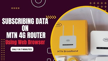 Subscribing Data On MTN 4G Router