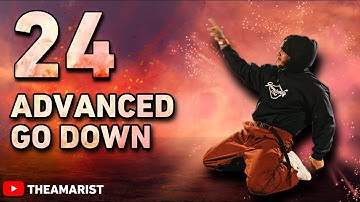 24 ADVANCED GO DOWN l BREAKDANCE TUTORIAL | THEAMARIST