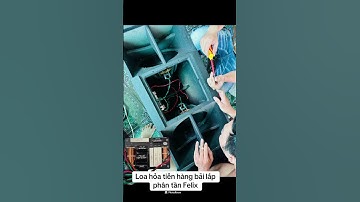 Loa hỏa tiễn hàng bải lắp phân tần Felix .0916973479