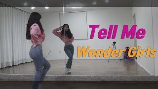 [Kpop]원더걸스(Wonder Girls) 'Tell Me' 안무 커버댄스 Cover Dance Mirror Mode
