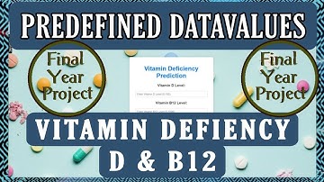 Vitamin Deficiency Detection B12 And D Using Predefined Data|Miniproject|Bme Project#project#vitamin