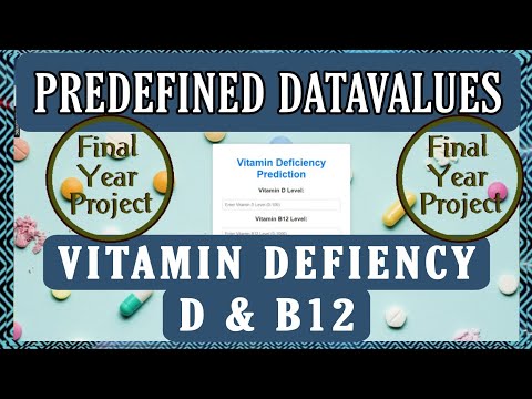 Vitamin Deficiency Detection B12 And D Using Predefined Data|Miniproject|Bme Project#project#vitamin