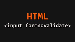 Input formnovalidate HTML