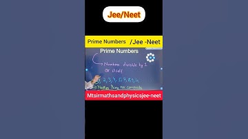 Prime Numbers #maths #physics #jee #jeemains #jeeadvanced #neet #trending #shorts #ytshorts #video