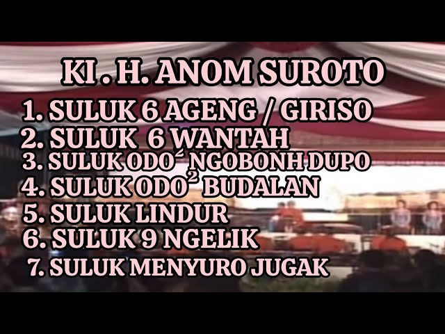 7 suluk terbaik KI H. ANOM SUROTO class=