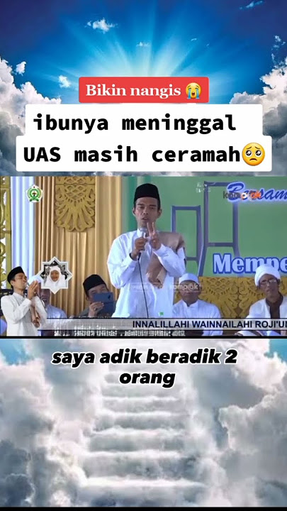 Selalu Menangis || Dengar Ust. Abdul Somad Ceramah yang ini|| Ibunya Meninggal