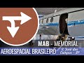 Memorial aeroespacial brasileiro  mab  so jos dos campossp