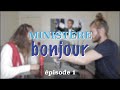 Ministre bonjour pisode 1