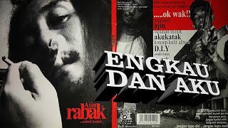 AjinRabak...sukatikaulah - ENGKAU DAN AKU (1999)