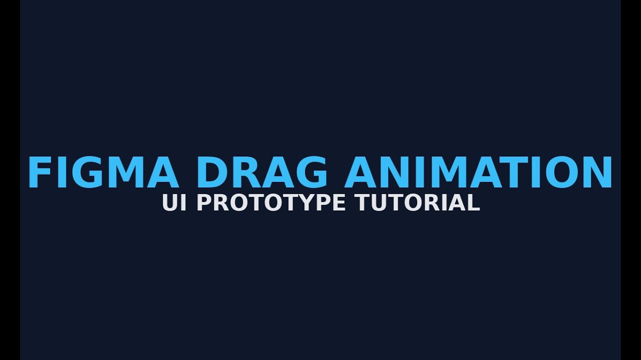 Figma Drag Animation Prototype Tutorial 🔥 Interactive UI Design - YouTube
