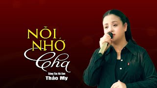 Nỗi Nhớ Cha - Đứt Từng Đoạn Ruột Khi Nghe Hát Về Cha - Giọng Ca Vàng Thảo My | Giọng Ca Tỏa Sáng