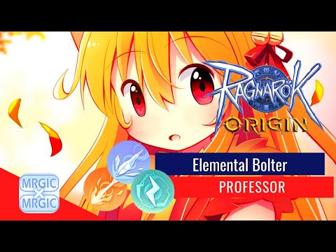giearth ragnarok 2022 Ragnarok Origin : Elemental Bolter Professor