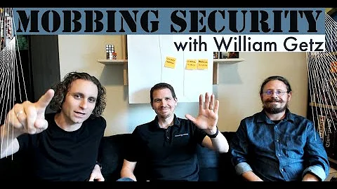 Mobbing Security with William Getz
