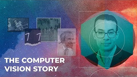 The Story of Computer Vision