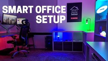 My Smart Office Setup: Making Work Easy