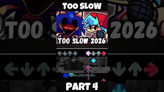 FNF - TOO SLOW (2026) [PART 4] (FNF MOD) #shorts