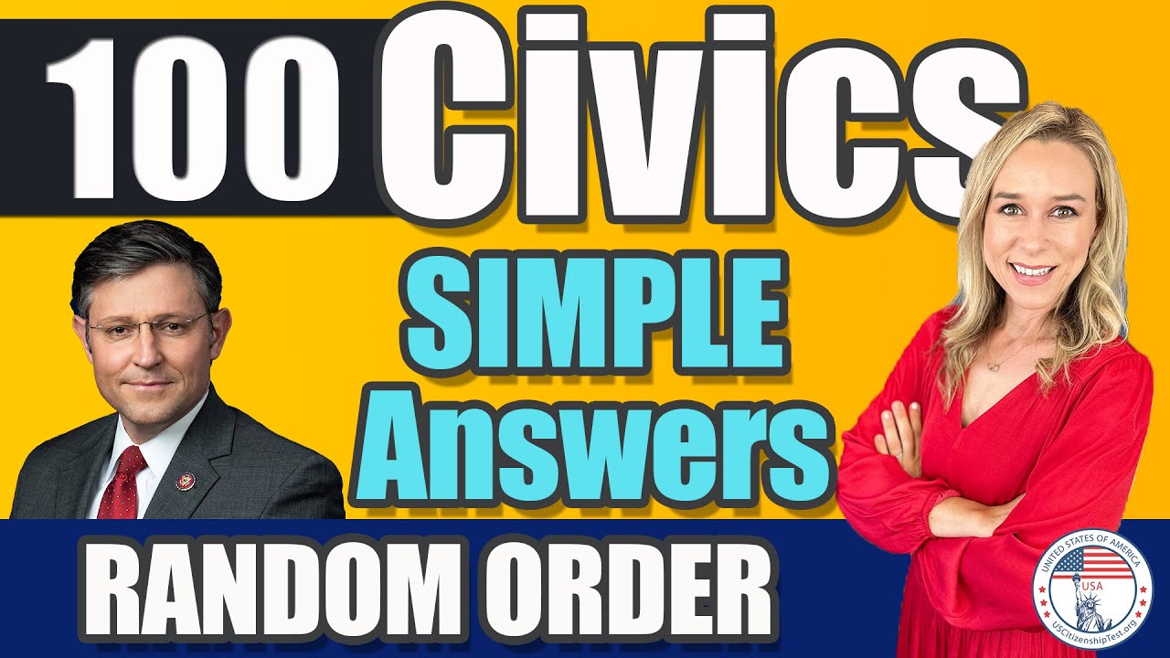 100 Civics Questions and answers in Random Order 2008 version v8 1X