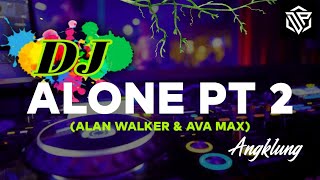 DJ ALONE PT 2 ANGKLUNG REMIX (ALAN WALKER & AVA MAX) | SLOW BASS STYLE