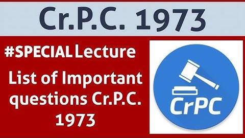 CrPC: List of important questions