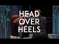 Head Over Heels | School of Theatre, Film &amp; Television