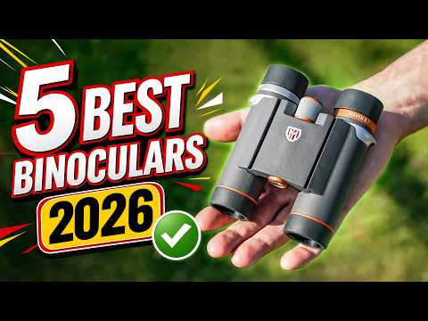 "Don't Buy Binoculars Until You Watch This! (5 Best Binoculars 2026 Review)"