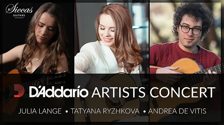 D'Addario ARTISTS CONCERT with Tatyana Ryzhkova, J...