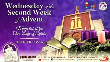 Our Lady of Sorrows Parish | Wednesday of the Second Week of Advent | December 10, 2025 - 6AM
