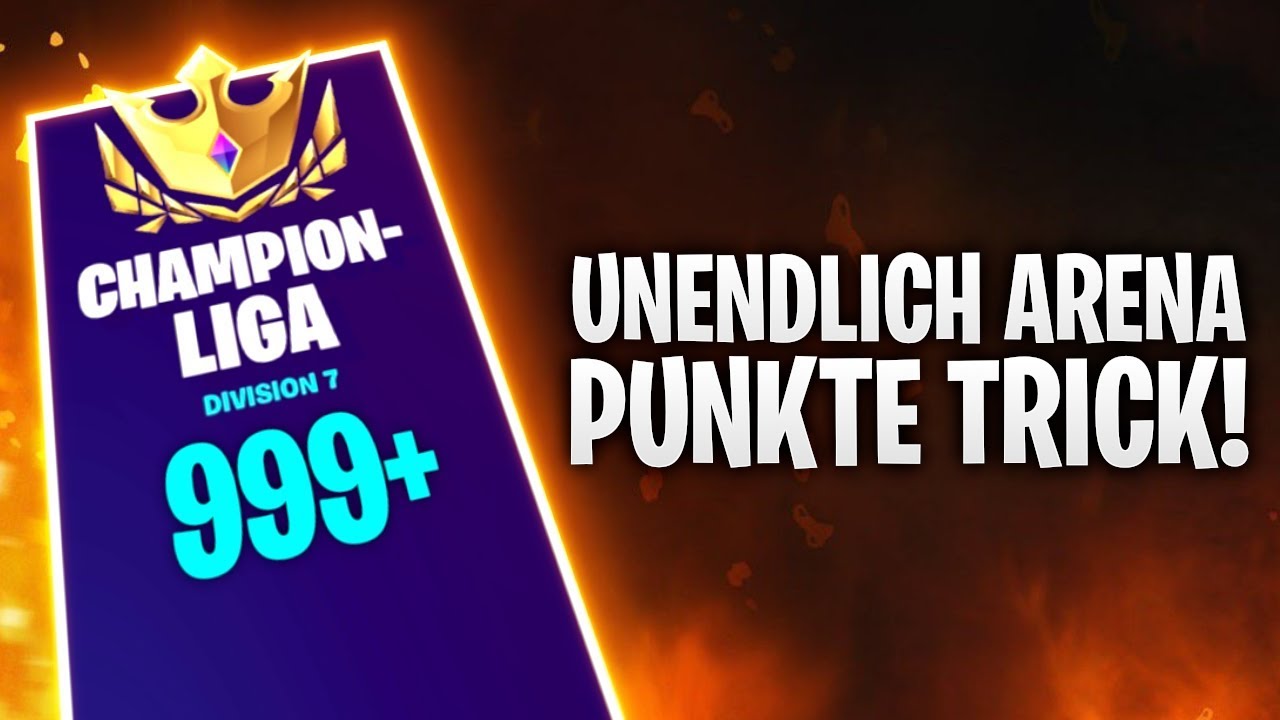 Unendlich Arena Punkte Trick Fortnite Battle Royale Youtube