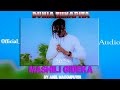 MASHILI GIDEKA SONG DUNIA TUNAPITA OFFICIAL AUDIO MUSIC BY ABELLY MACOMPYUTER TZ
