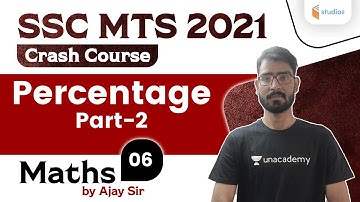 9:30 AM - SSC MTS 2021 | Maths by Ajay Choudhary | Percentage (Part-2)