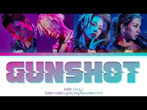KARD GUNSHOT Lyrics 카드 GUNSHOT 가사 Color Coded Lyrics