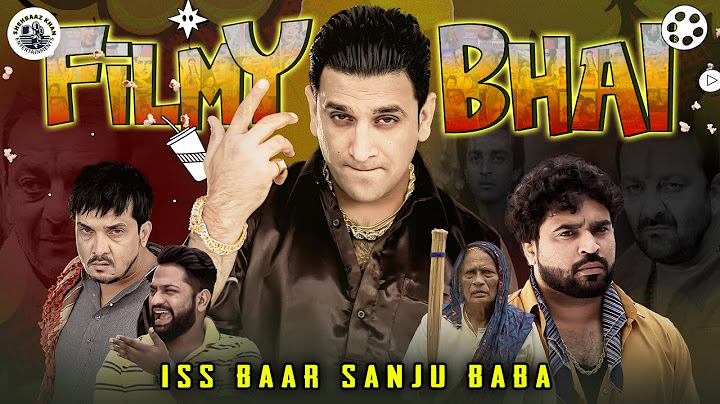 Filmy Bhai Iss Baar Sanju Baba || Slapstick Comedy || Khala Ki Tanki || Shehbaaz Khan And Team