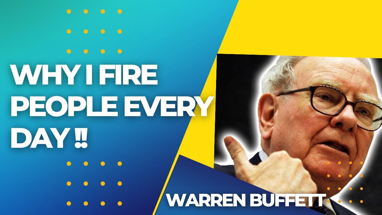 Why I Fire People Every Day - Warren Buffett 😨 With one question, you are fired!