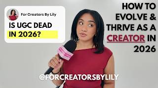 Is UGC Dead? How to Evolve & Thrive as a Content Creator in 2026