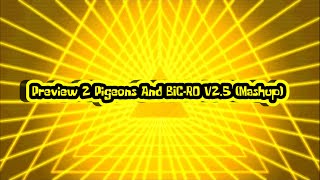 𝗣𝗿𝗲𝘃𝗶𝗲𝘄 𝟮 𝗣𝗶𝗴𝗲𝗼𝗻𝘀 𝗔𝗻𝗱 𝗕𝗜𝗖-𝗥𝗢 𝗩𝟮.𝟱 𝗠𝗮𝘀𝗵𝘂𝗽