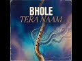 BHOLA Tera Naam Song