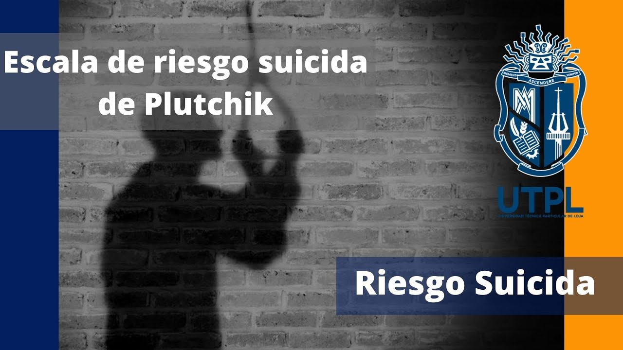 Escala de Riesgo Suicida de Plutchik - YouTube
