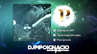 Watch Toby Love Why Do I Love You video