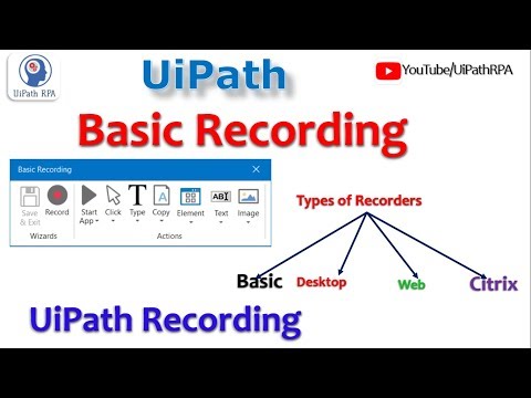 Basic Recording|UiPath Recording|UiPath RPA Tutorial