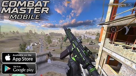 COMBAT MASTER (ONLINE FPS) ANDROID GAMEPLAY HD