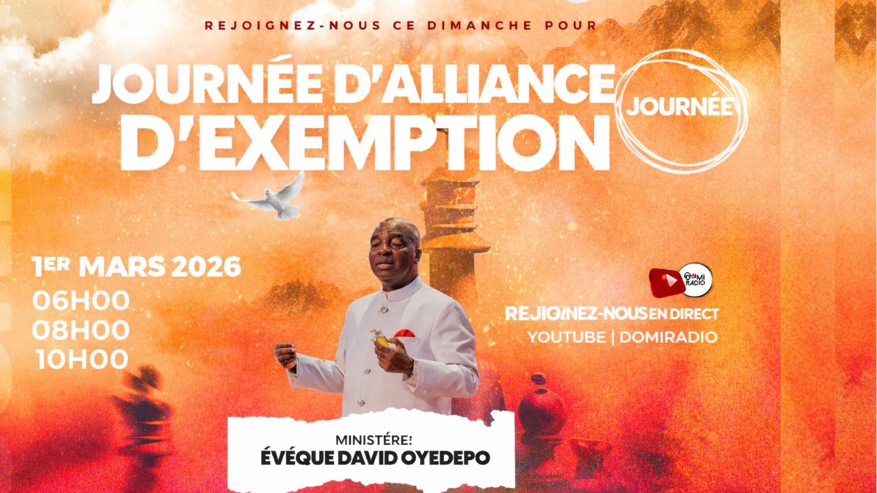 JOURNÉE D'ALLIANCE D'EXEMPTION ET CULTE SPÉCIAL D'ONCTION |1, MARS, 2026 | FT OTA