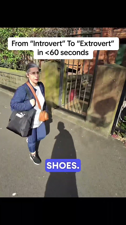 From introvert to extrovert in 60seconds
