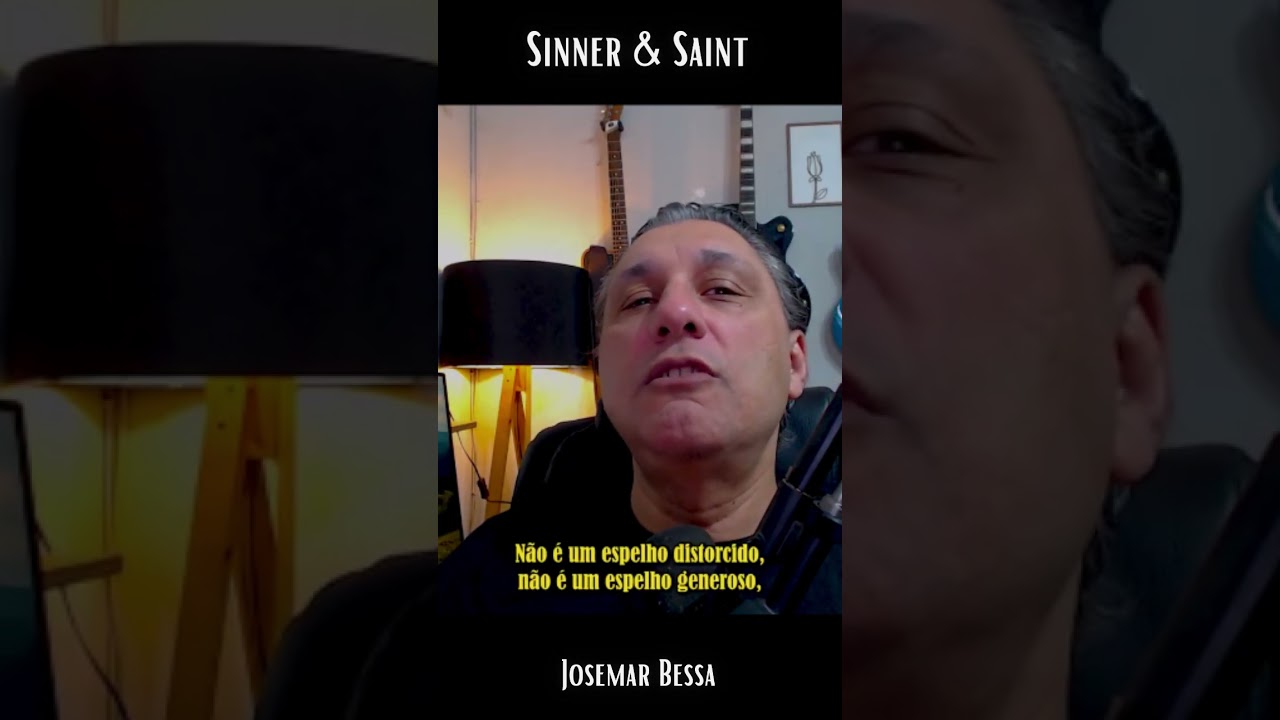 Primeiro Deus nos Quebra | Sinner & Saint - Josemar Bessa #reflexão