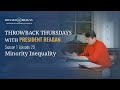 Thursday Throwback with President Reagan (Season 1) Ep 29 - Minority Inequality