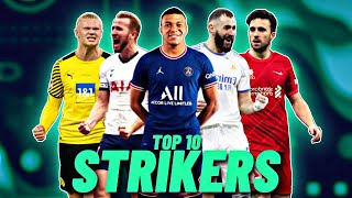 Top 10 Strikers in Football 2022