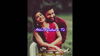 #Akhi Palakare Tu #Just Feel it