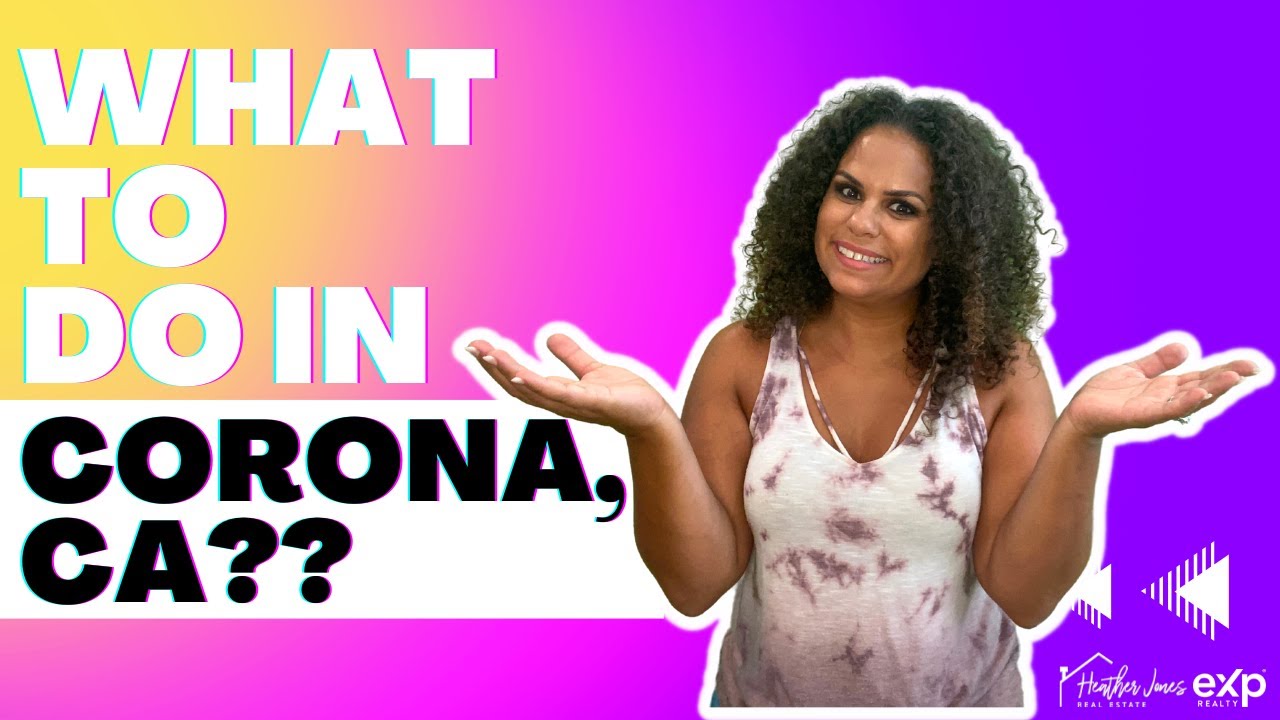 What to Do in Corona, California