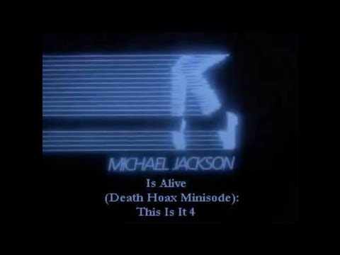 Michael Jackson Is Alive (Death Hoax Minisode): Th...