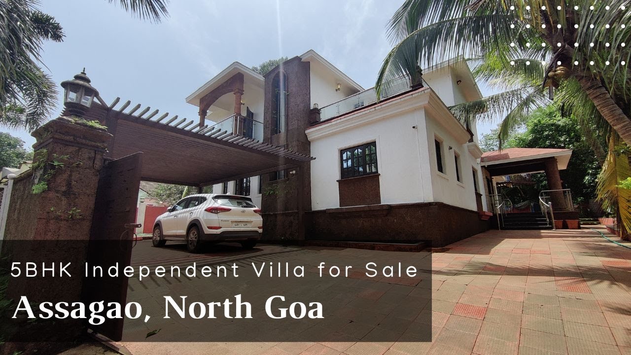 5BHK Independent Villa for Sale in North Goa, Assagao Goa Listings by