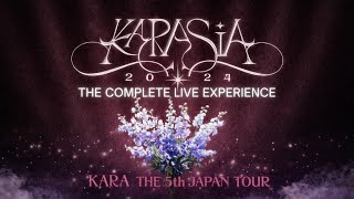 KARASIA 2024 — The Complete Live Experience